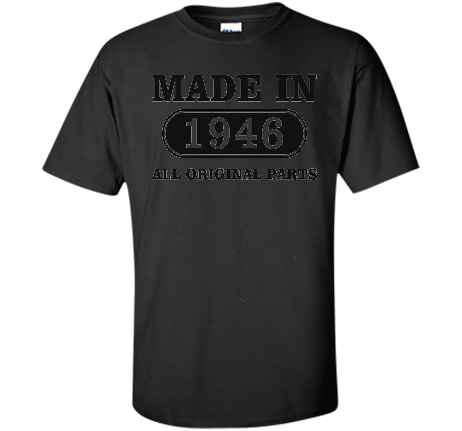 70th Birthday Gift, Made in 1946 All Original Parts T-Shirt