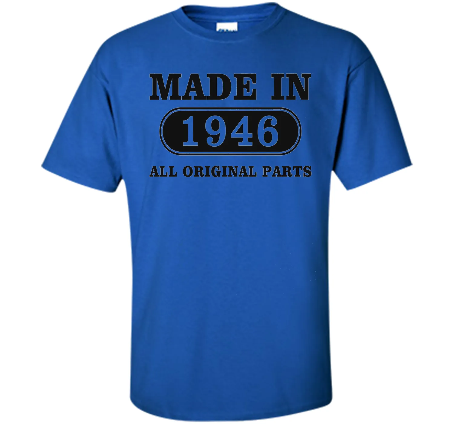 70th Birthday Gift, Made in 1946 All Original Parts T-Shirt