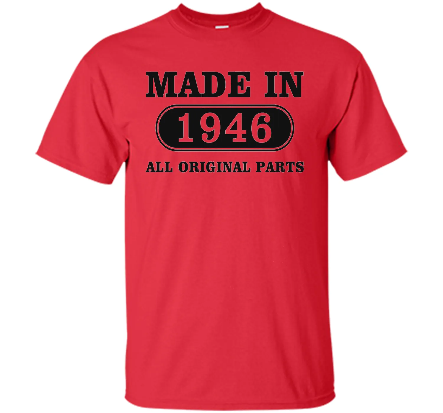 70th Birthday Gift, Made in 1946 All Original Parts T-Shirt