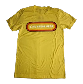 Life Needs Beer T-Shirt