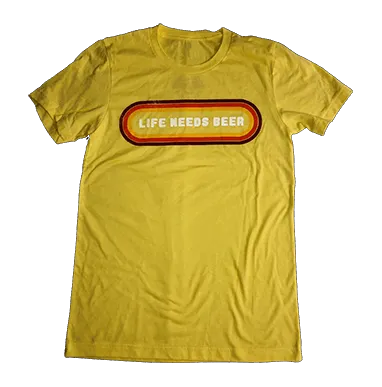 Life Needs Beer T-Shirt