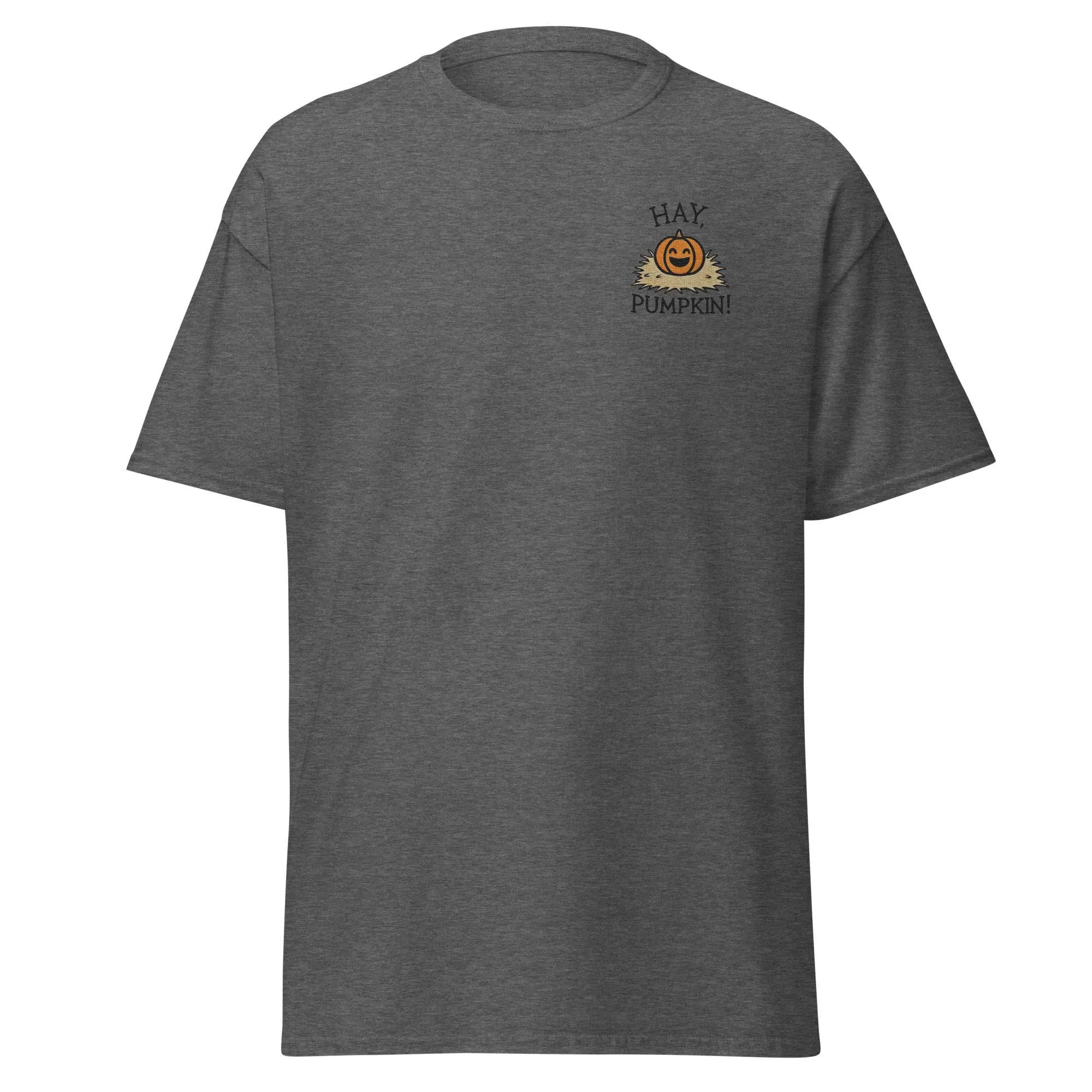 Unisex Fall Embroidered T-Shirt – "Hay, Pumpkin" – Fun & Festive Fall Tee for Autumn Lovers